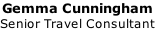 Gemma Cunningham Senior Travel Consultant